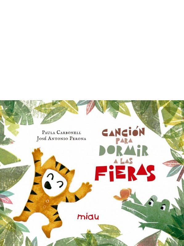 CANCION PARA DORMIR A LAS FIERAS|