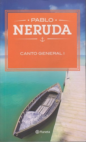 CANTO GENERAL I