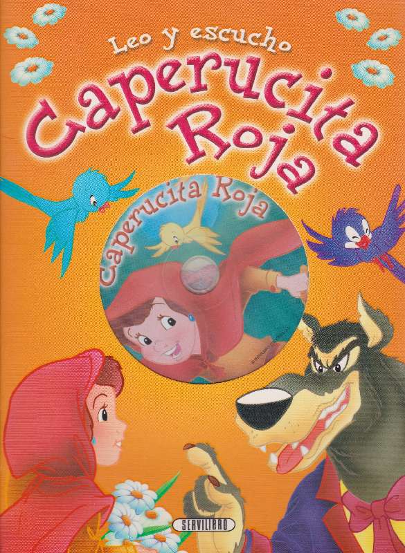 CAPERUCITA ROJA LEO Y ESCUCHO