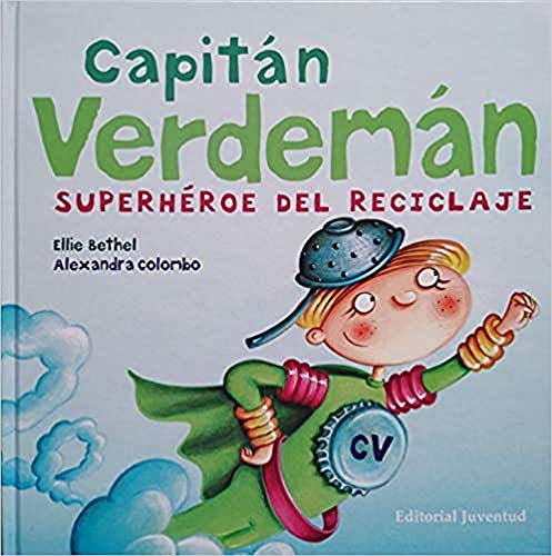 CAPITAN VERDEMAN SUPERHEROE DEL RECICLAJE
