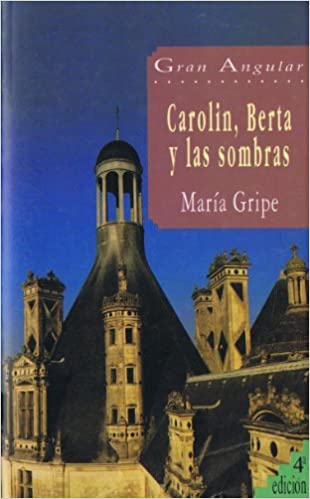 CAROLIN, BERTA Y LAS SOMBRAS 