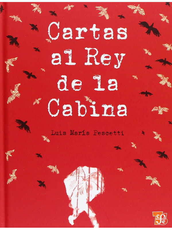 CARTAS AL REY DE LA CABINA