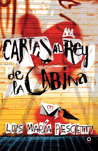 CARTAS AL REY DE LA CABINA 