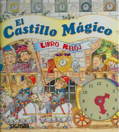 CASTILLO MAGICO, EL (COL. EL RELOJ)