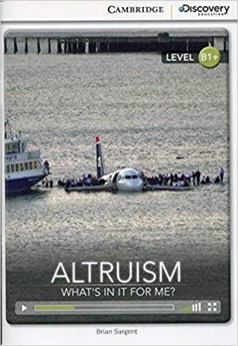 CDIR - INTERMEDIATE - ALTRUISM: WHATS IN IT FOR ME? BOOK WITH ONLINE ACCESS
