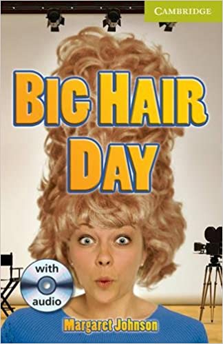 CER 0 STARTER BIG HAIR DAY BOOK WITH AUDIO CD PACK