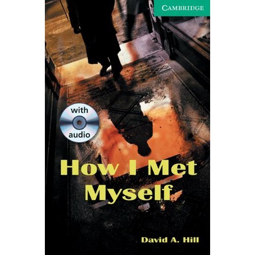 CER 3 HOW I MET MYSELF BOOK WITH AUDIO CD PACK (2)