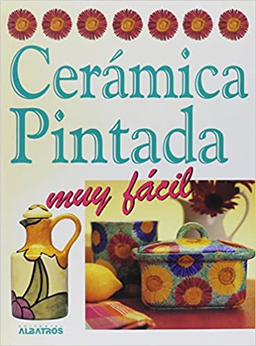 CERAMICA PINTADA MUY FACIL