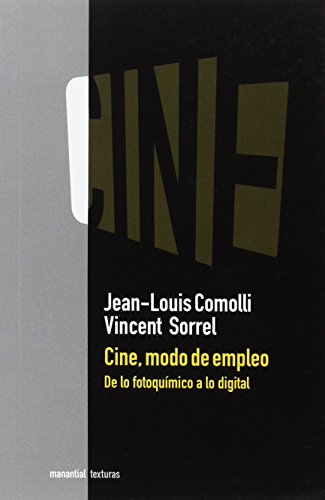 CINE, MODO DE EMPLEO DE LO FOTOQUIMICO A LO DIGITAL