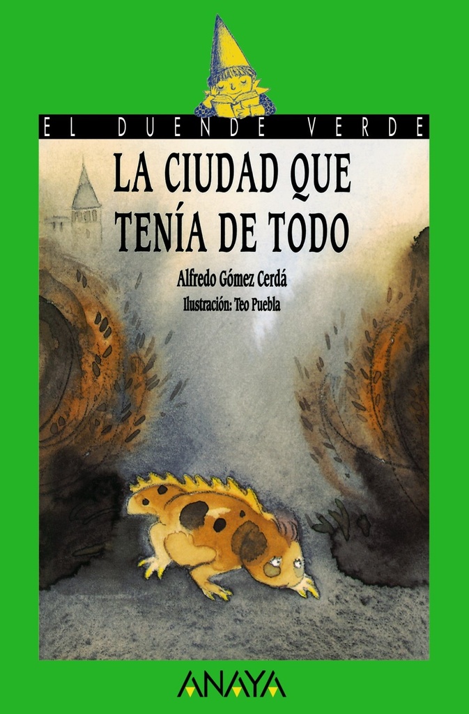 CIUDAD QUE TENIA DE TODO, LA