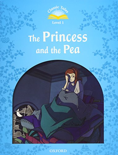 CLASSIC TALES 1 2ED THE PRINCESS AND THE PEA