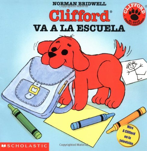 CLIFFORD VA A LA ESCUELA