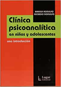 CLINICA PSICOANALITICA EN NIÑOS Y EN ADOLESCENTES