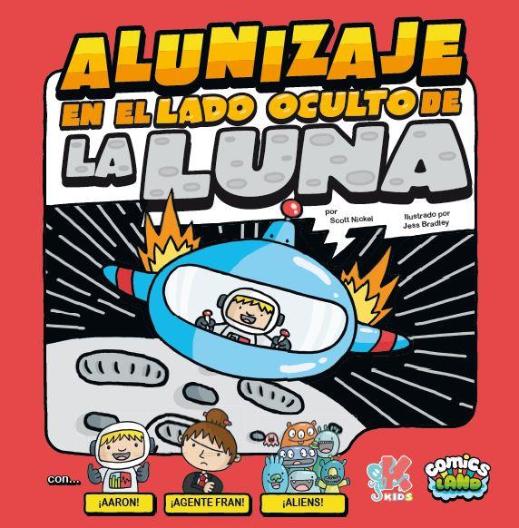 COMICS LAND. ALUNIZAJE EN EL LADO OCULTO DE LA LUNA