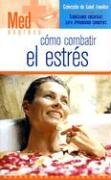 COMO COMBATIR EL ESTRES