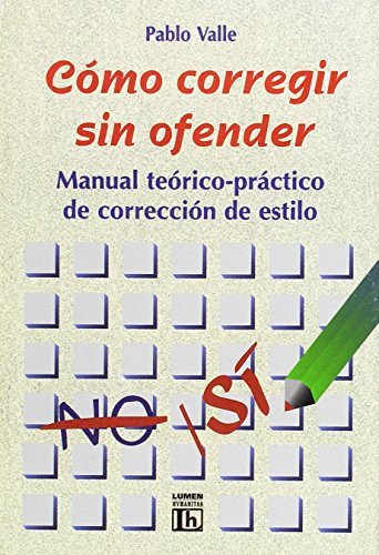 COMO CORREGIR SIN OFENDER                                   