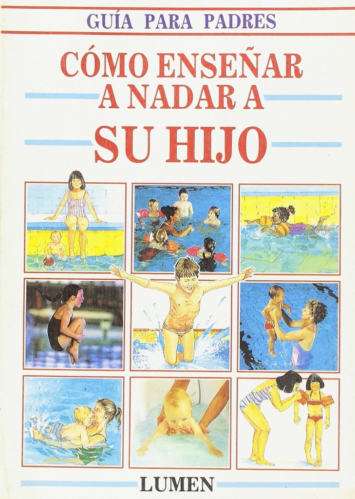 COMO ENSEÑAR A NADAR A SU HIJO