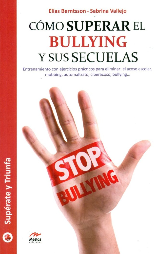 COMO SUPERAR EL BULLYING Y SUS SECUELAS 