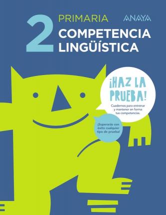 COMPETENCIA LINGUISTICA 2 EP HAZ LA PRUEBA 17