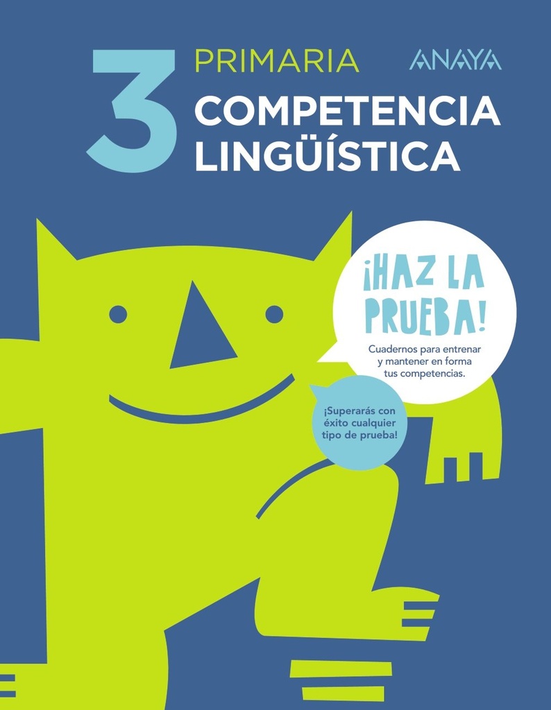 COMPETENCIA LINGUISTICA 3 EP HAZ LA PRUEBA 17