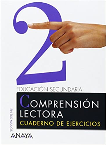 COMPRENSION LECTORA 2 CUADERNO DE EJERCICIOS (EN TUS MANOS)