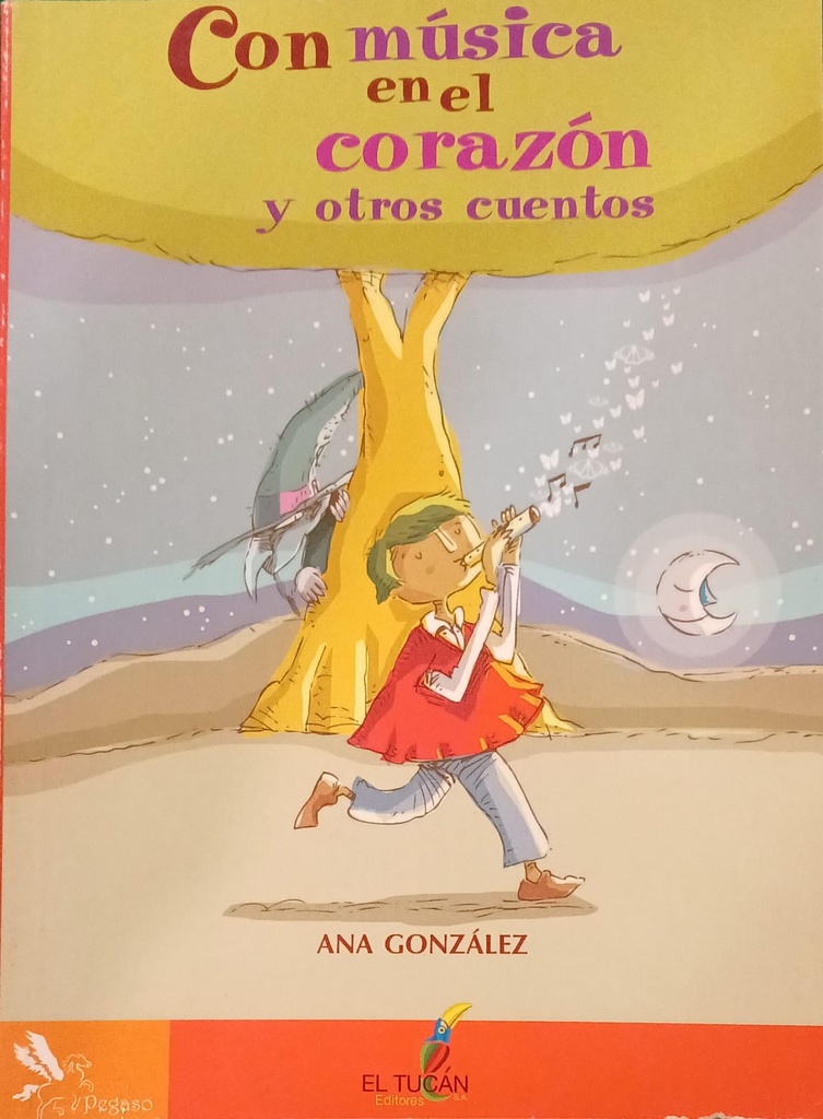 CON MUSICA EN EL CORAZON Y OTROS CUENTOS
