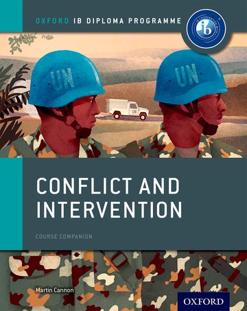 CONFLICT AND INTERVENTION: IB HISTORY COURSE BOOK: OXFORD IB DIPLOMA PROGRAMME