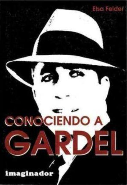 CONOCIENDO A GARDEL