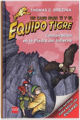 EQUIPO TIGRE CONSPIRACION EN LA PIEDRA DEL INFIERNO