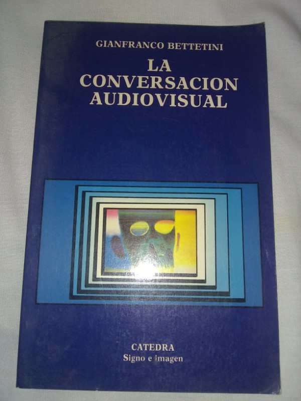 CONVERSACION AUDIOVISUAL, LA                                