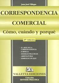 CORRESPONDENCIA COMERCIAL COMO CUANDO Y POR QUE