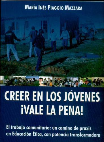 CREER EN LOS JOVENES. VALE LA PENA!