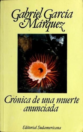 CRONICA DE UNA MUERTE ANUNCIADA                             