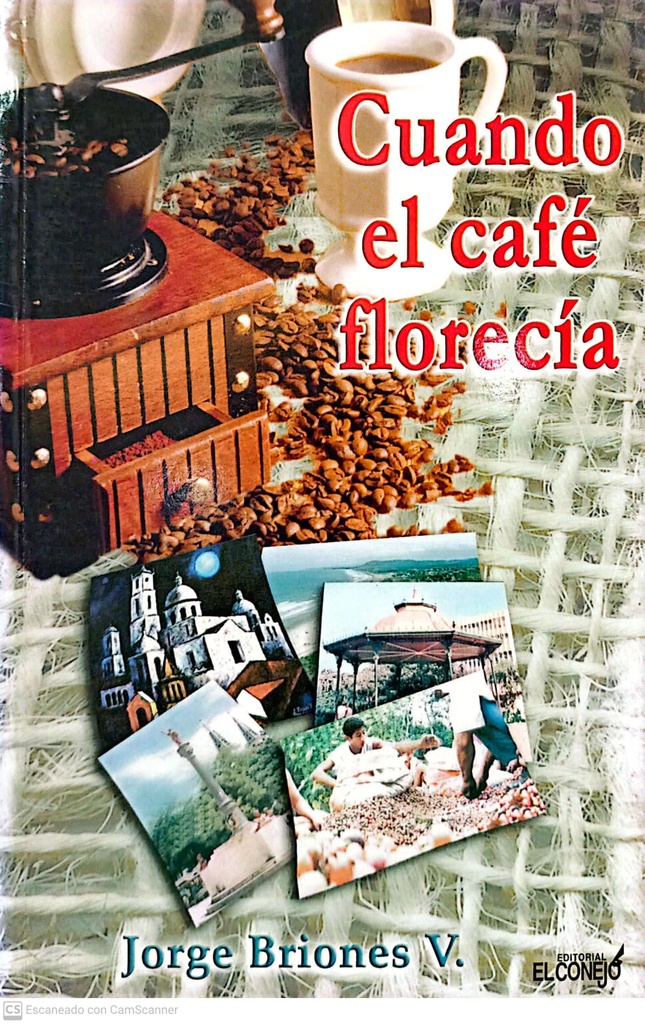 CUANDO EL CAFE FLORECIA