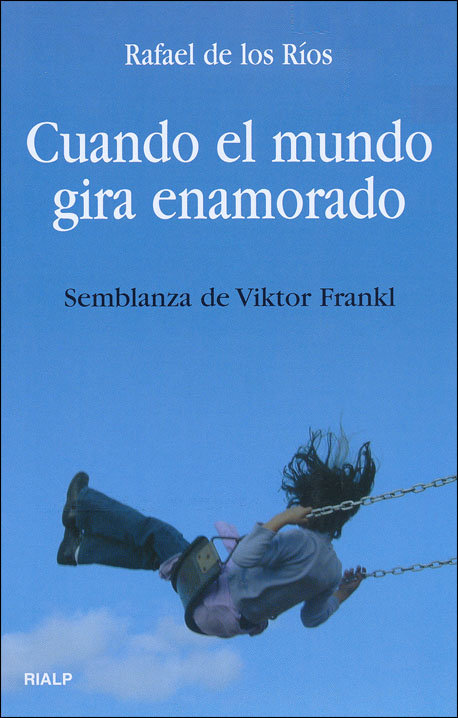 CUANDO EL MUNDO GIRA ENAMORADO