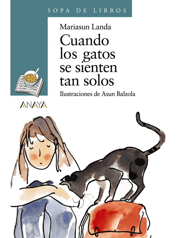 CUANDO LOS GATOS SE SIENTEN TAN SOLOS (SOPA DE LIBROS)