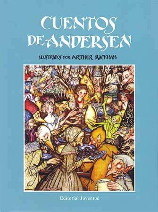 CUENTOS DE ANDERSEN ILUSTRADOS POR ARTHUR RACKHAM