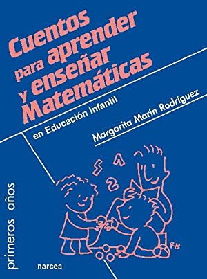 CUENTOS PARA APRENDER Y ENSEÑAR MATEMÁTICAS EN EDUCACIÓN INFANTIL