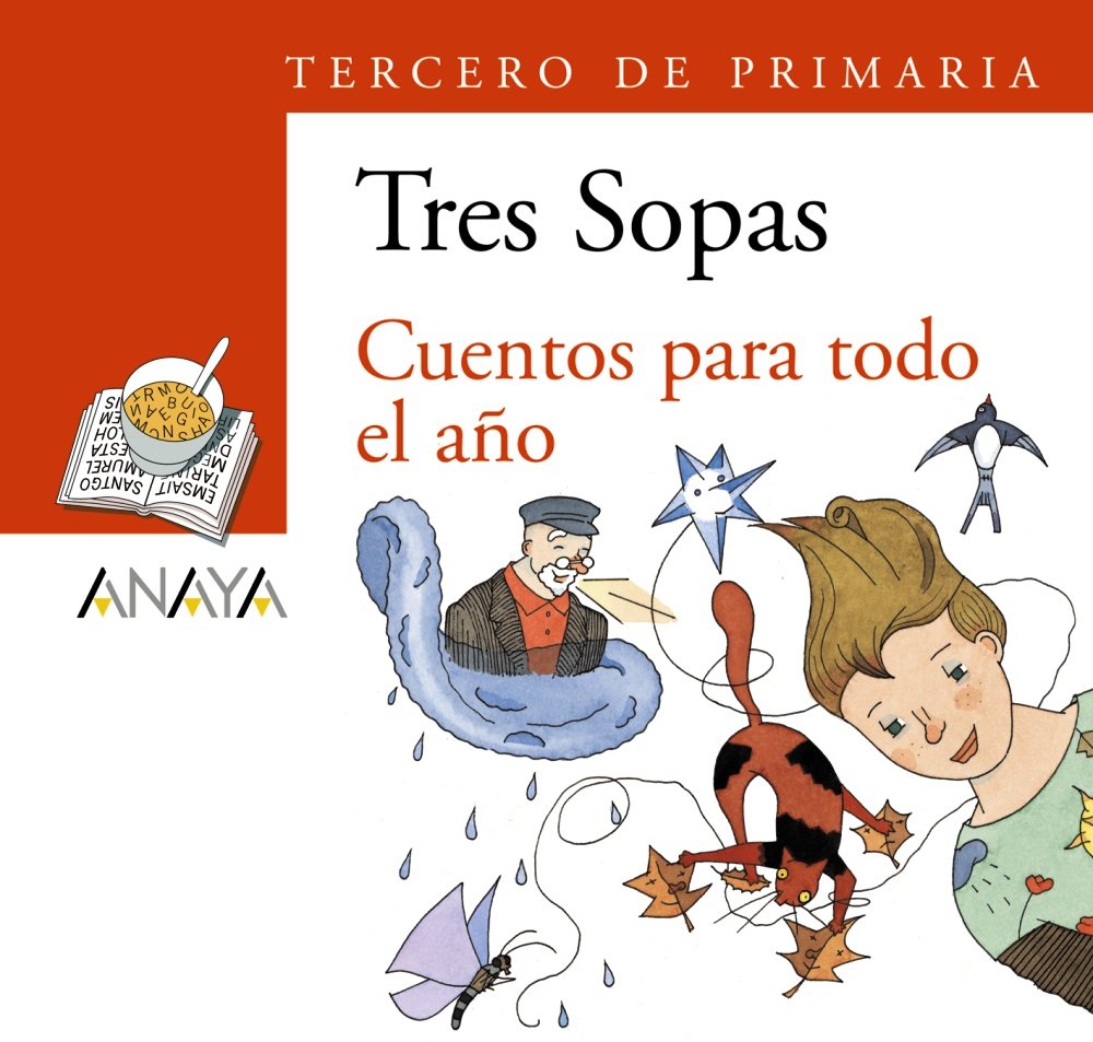 CUENTOS PARA TODO EL AÑO (TRES SOPAS)