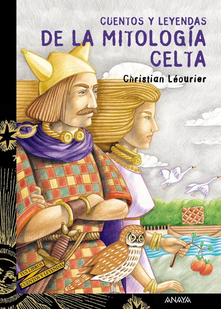 CUENTOS Y LEYENDAS DE LA MITOLOGIA CELTA  (TUS LIBROS)
