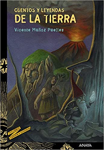 CUENTOS Y LEYENDAS DE LA TIERRA 