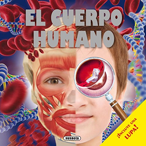 CUERPO HUMANO, EL (INCLUYE LUPA)