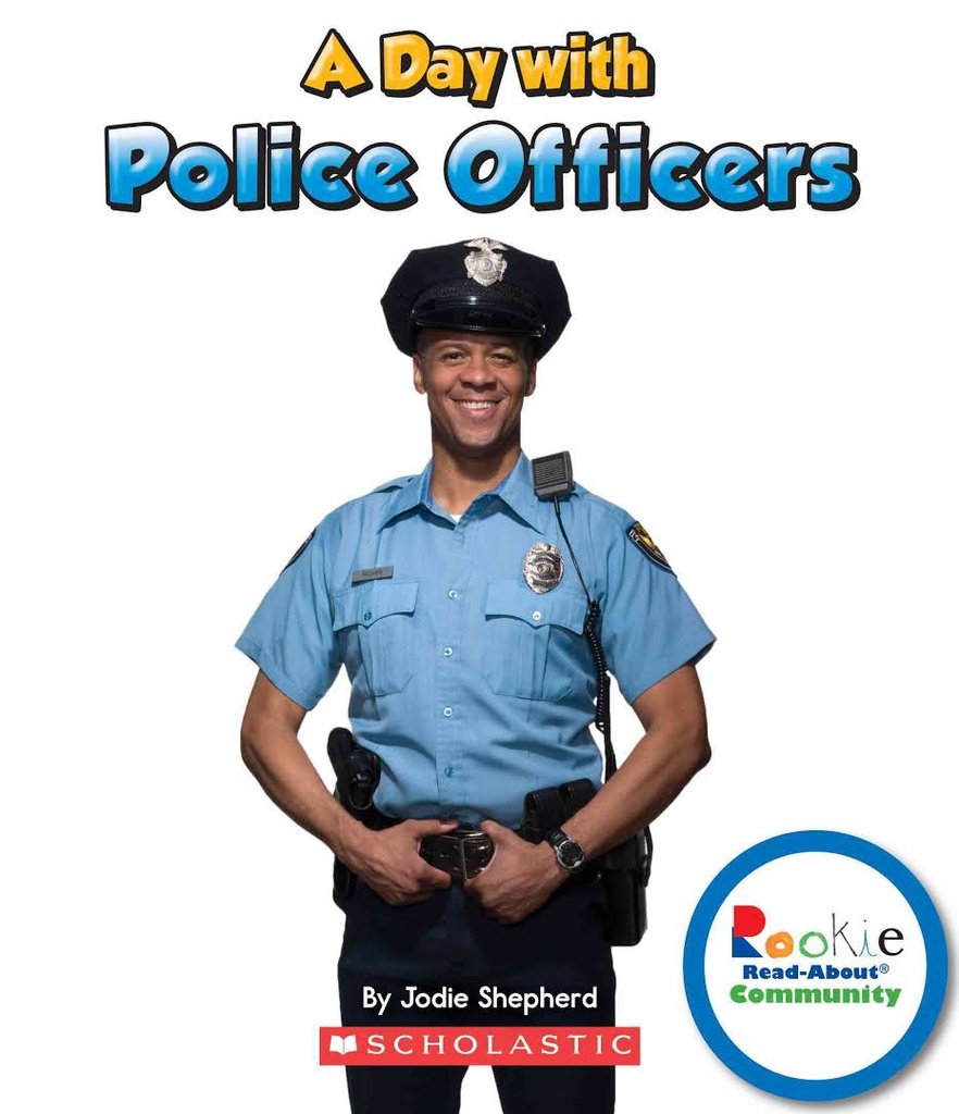 DAY WITH POLICE OFFICERS, A 