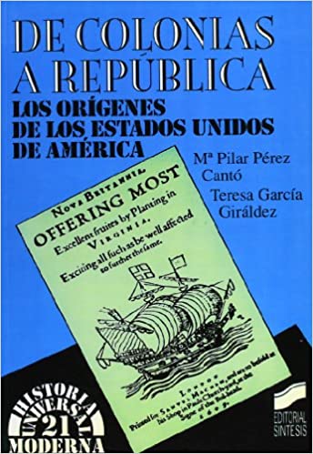 DE COLONIAS A REPUBLICA                                     