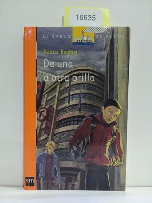 DE UNA A OTRA ORILLA (N-152 BARCO VAPOR NARANJA) 