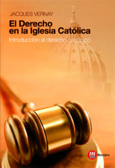 DERECHO EN LA IGLESIA CATOLICA, EL                          