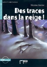 DES TRACES DANS LA NEIGE + AUDIO CD