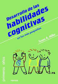 DESARROLLO DE LAS HABILIDADES COGNITIVAS