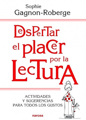 DESPERTAR EL PLACER POR LA LECTURA 