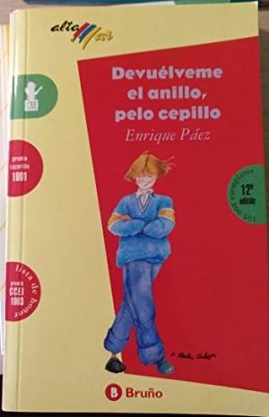 DEVUELVEME EL ANILLO,PELO CEPILLO                           